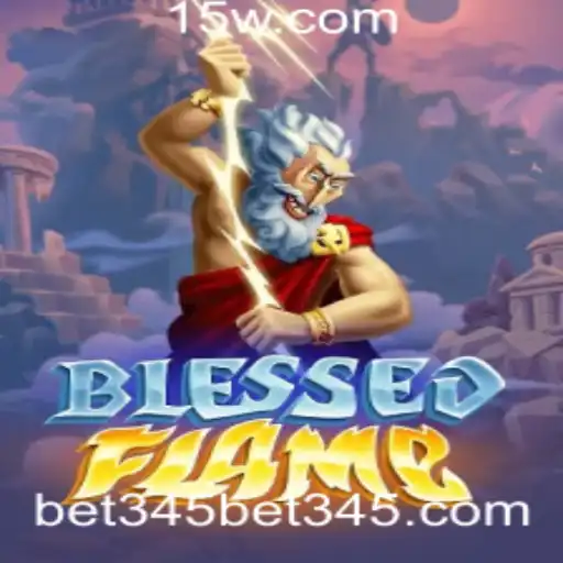 bet 345 | Descubra as Aventuras do Jogo BlessedFlame