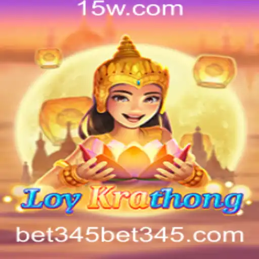 bet 345 | Descubra o Fascinante Jogo LoyKrathong e Suas Regras Inovadoras