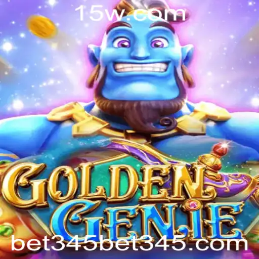 GOLDENGENIE: Descubra as Emoções de Apostar no Mundo Mágico dos Jogos com Bet 345