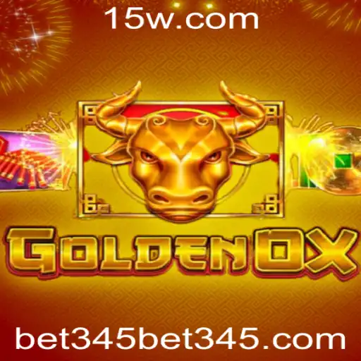 Descubra o Fascinante Mundo de GoldenOx e Suas Estratégias com a Palavras-chave Bet 345